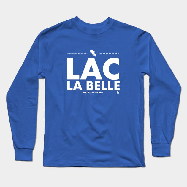 Waukesha County, Wisconsin - Lac La Belle Long Sleeve T-Shirt by LakesideGear